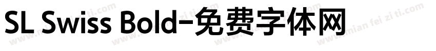 SL Swiss Bold字体转换